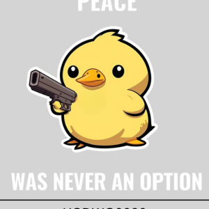 Peace Was Never An Option